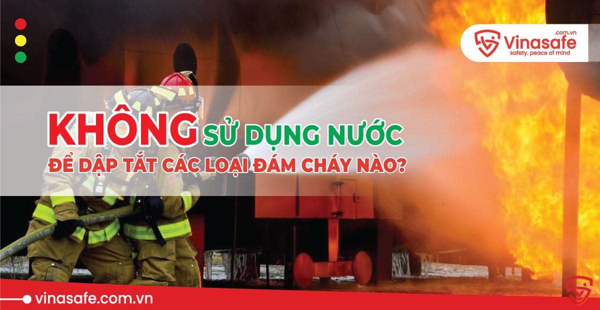 Không sử dụng Nước để chữa đám cháy nào?