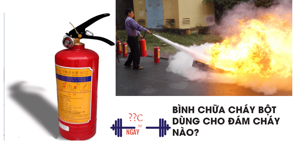 bình chữa cháy bột dùng để chữa đám cháy nào