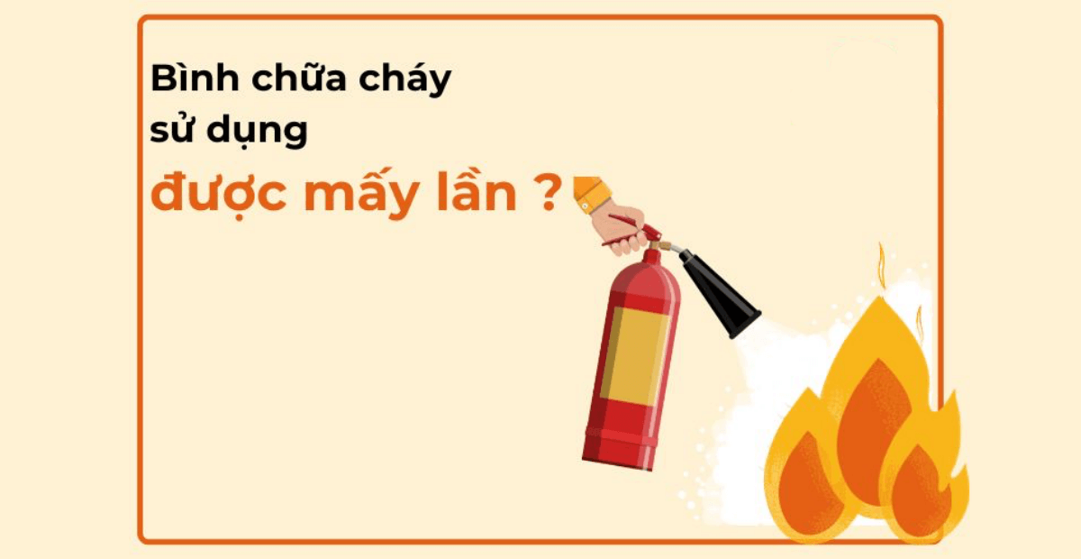 bình cứu hỏa dùng được mấy lần