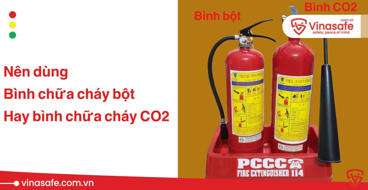 nên dùng bình chữa cháy bột hay CO2