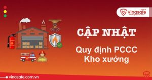 quy định phòng cháy chữa cháy kho xưởng