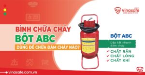 Bình chữa cháy Bột ABC chữa đám cháy nào?