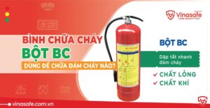 Bình chữa cháy bột BC dùng để chữa đám cháy nào