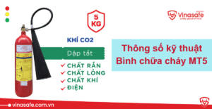 thông số kỹ thuật bình chữa cháy MT5