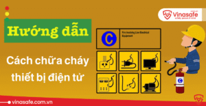 Cách chữa cháy thiết bị điện tử