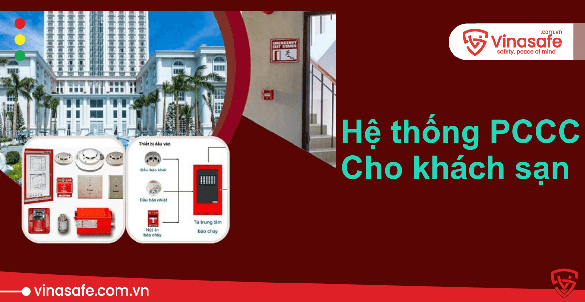 hệ thống phòng cháy chữa cháy trong khách sạn