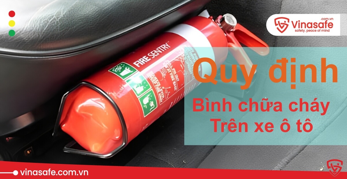 quy định về bình chữa cháy trên xe ô tô