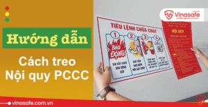 cách treo nội quy phòng cháy chữa cháy