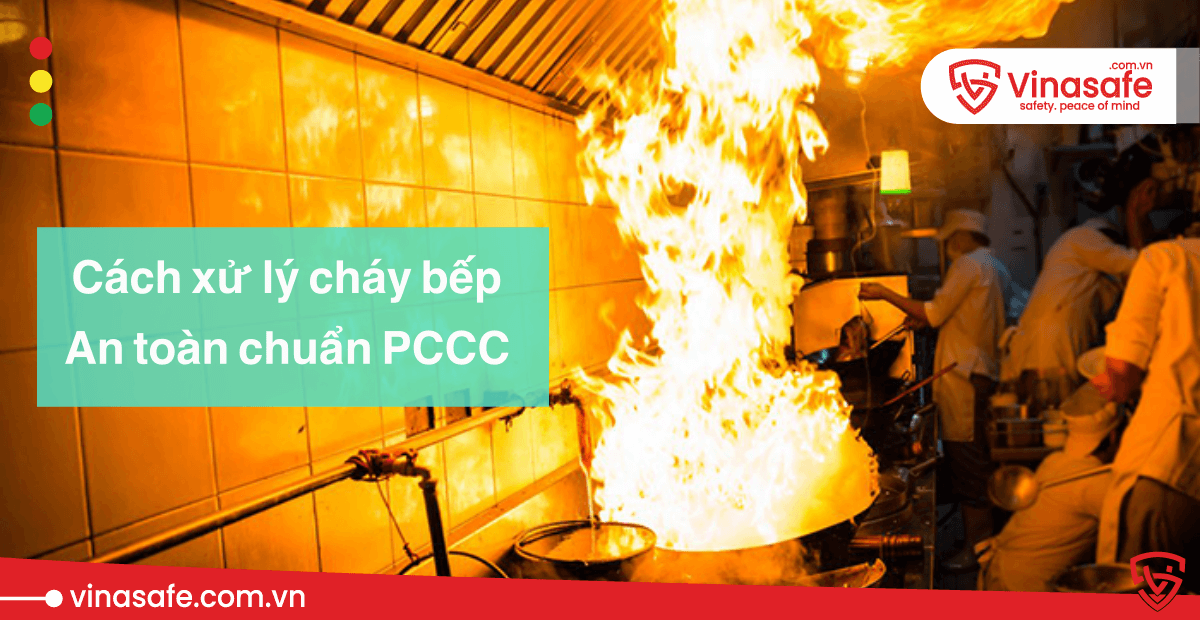 cách xử lý cháy bếp an toàn