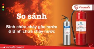 bình chữa cháy gốc nước và bình chữa cháy nước