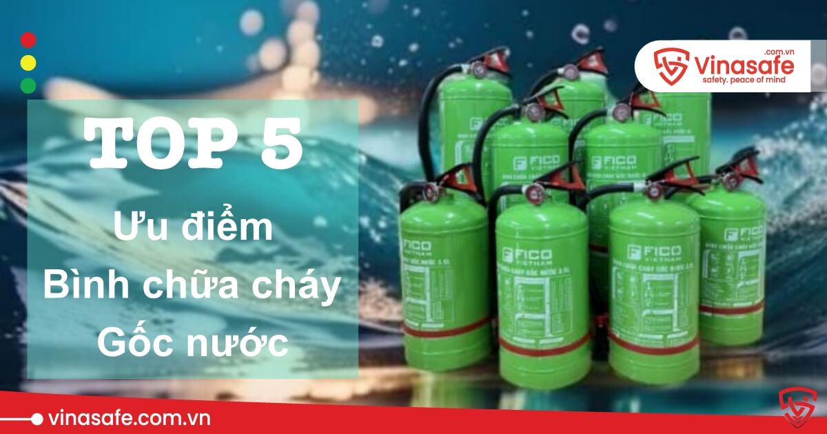 Ưu điểm bình chữa cháy gốc nước?