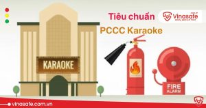 Tiêu chuẩn PCCC Karaoke