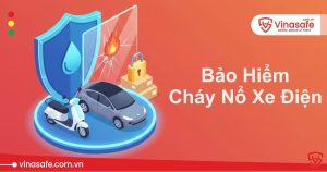 bảo hiểm cháy nổ xe điện