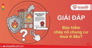 bao hiểm cháy nổ chung cư mua ở đâu