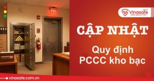 Quy định phòng cháy chữa cháy kho bạc