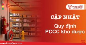 Quy định phòng cháy chữa cháy kho dược