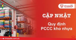 quy định phòng cháy chữa cháy kho nhựa