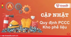 quy định phòng cháy chữa cháy kho phế liệu